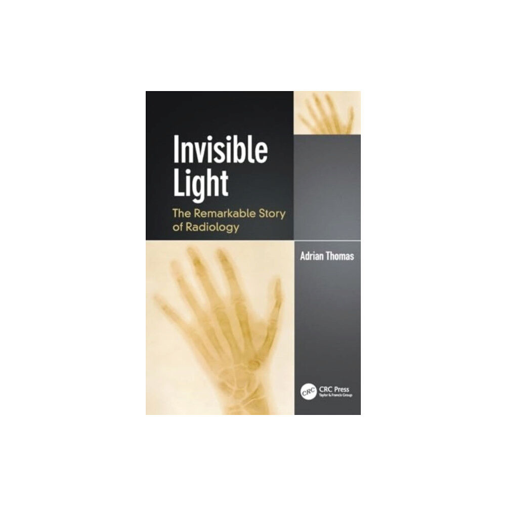 Taylor & francis ltd Invisible Light (häftad, eng)