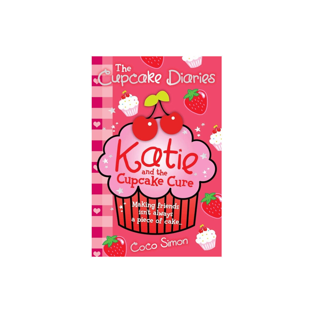 Simon & Schuster Ltd The Cupcake Diaries: Katie and the Cupcake Cure (häftad, eng)