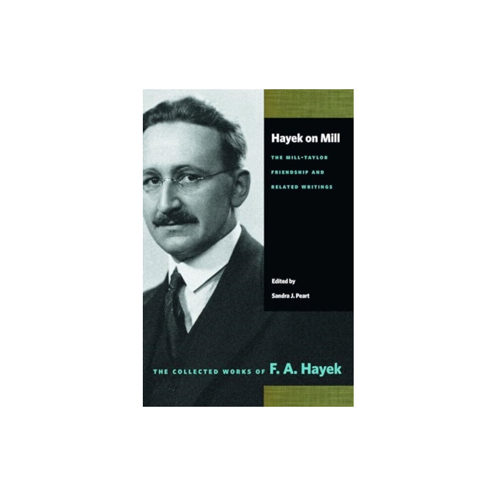 Liberty Fund Inc Hayek on Mill (häftad, eng)