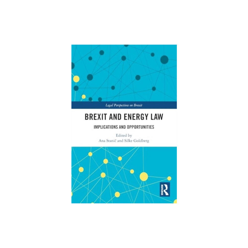 Taylor & francis ltd Brexit and Energy Law (häftad, eng)