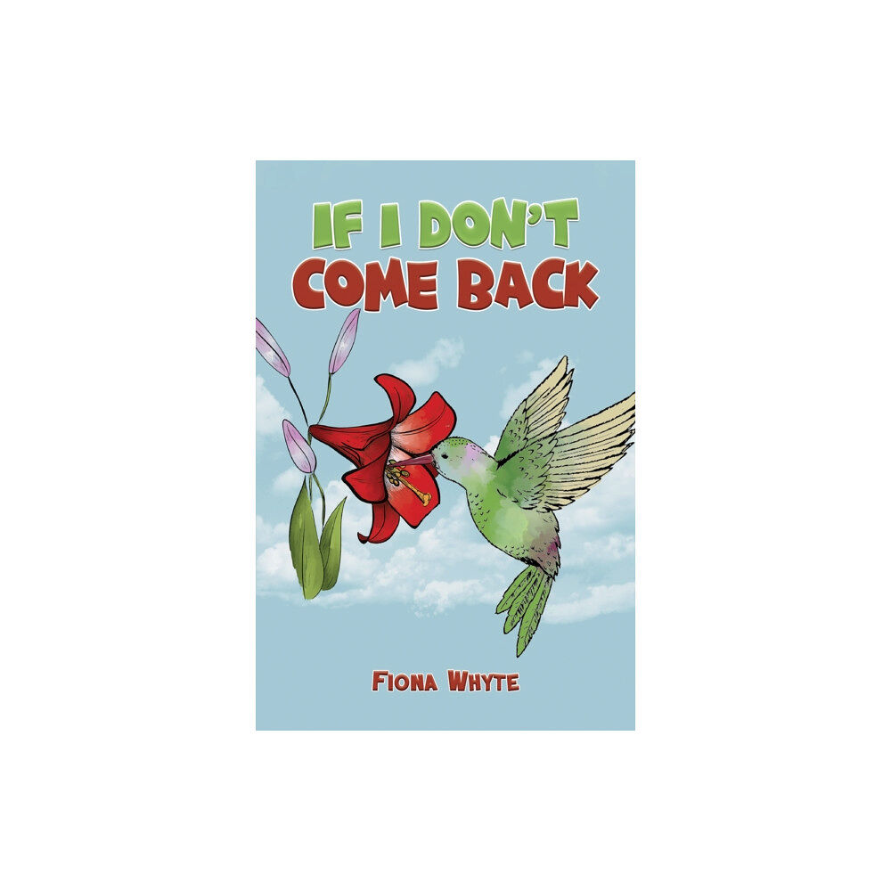 Austin Macauley Publishers If I Don't Come Back (häftad, eng)