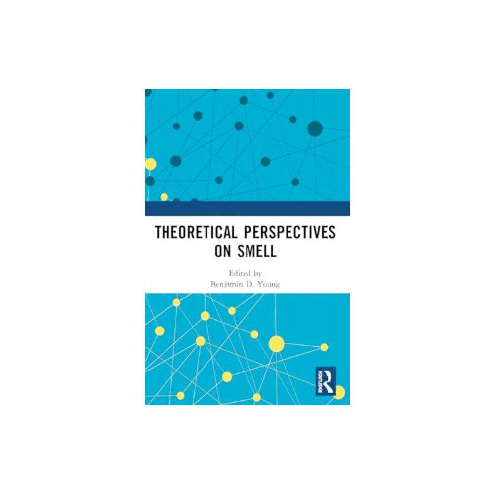 Taylor & francis ltd Theoretical Perspectives on Smell (häftad, eng)