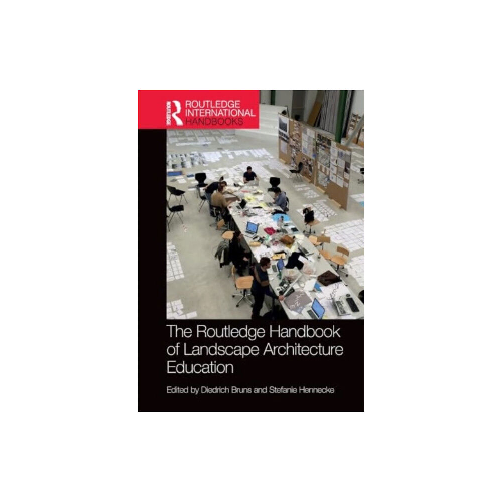 Taylor & francis ltd The Routledge Handbook of Landscape Architecture Education (häftad, eng)