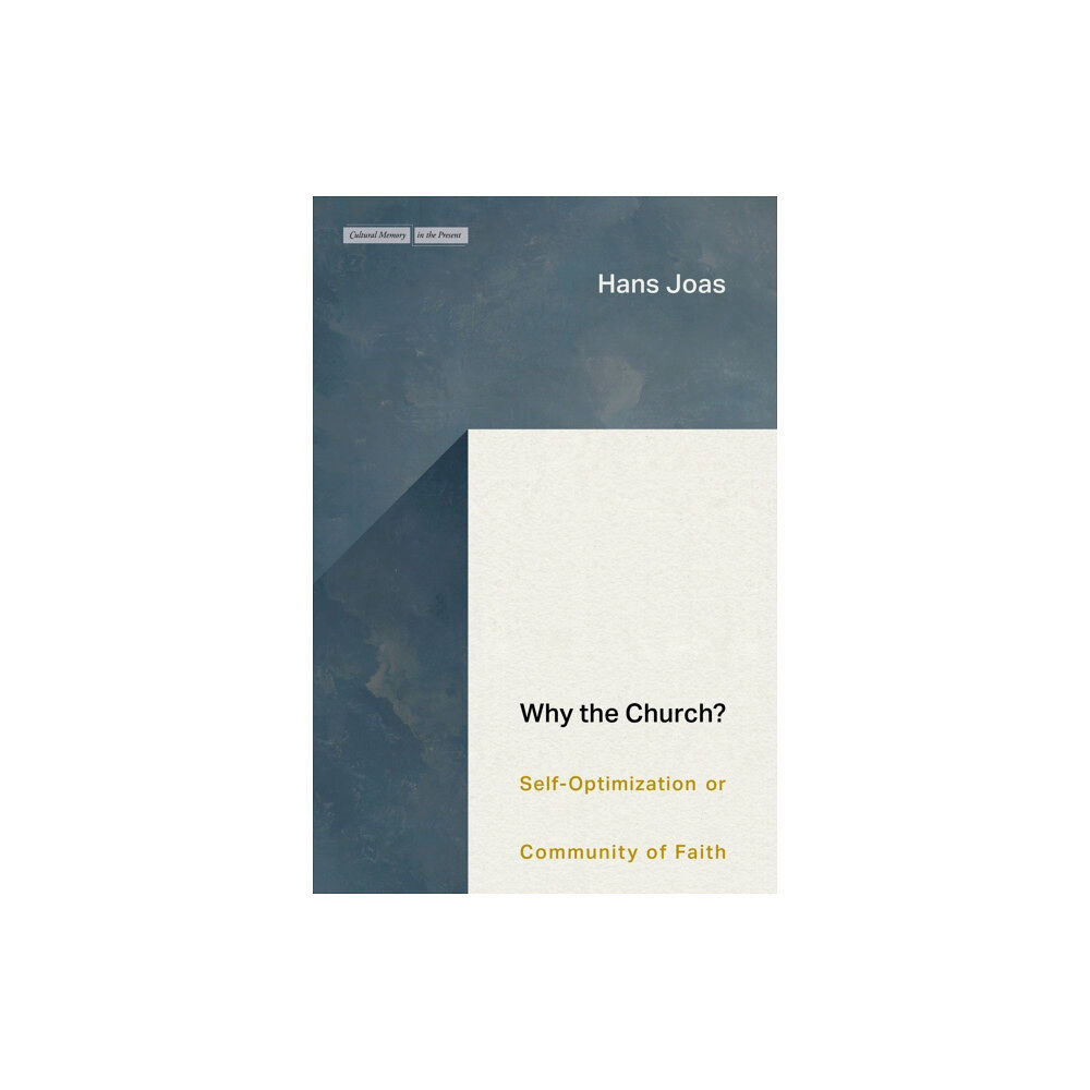 Stanford university press Why the Church? (häftad, eng)