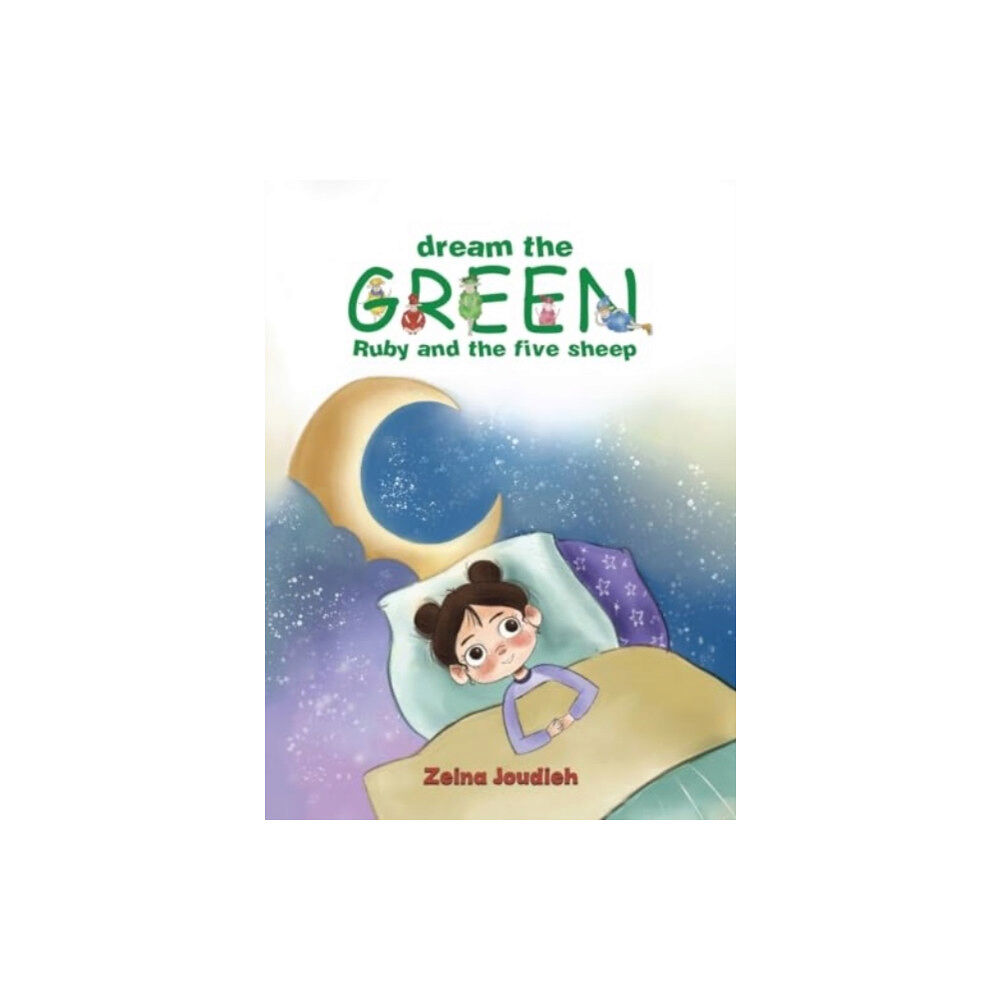 Austin Macauley Publishers LLC Dream the Green (inbunden, eng)