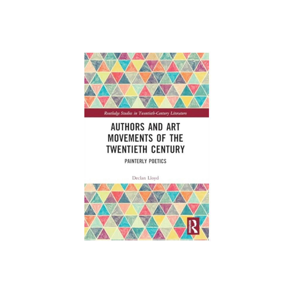 Taylor & francis ltd Authors and Art Movements of the Twentieth Century (häftad, eng)