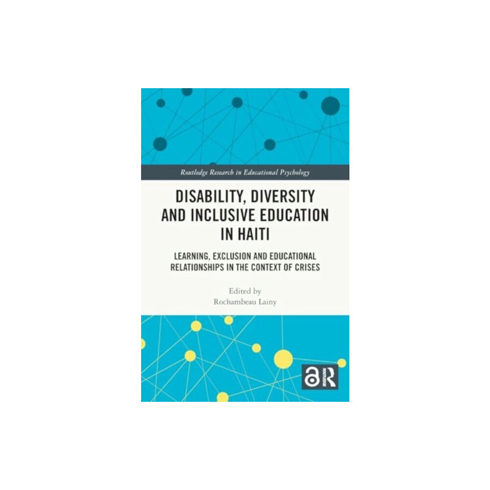 Taylor & francis ltd Disability, Diversity and Inclusive Education in Haiti (häftad, eng)