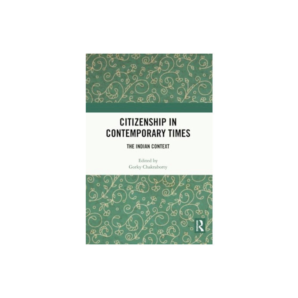 Taylor & francis ltd Citizenship in Contemporary Times (häftad, eng)