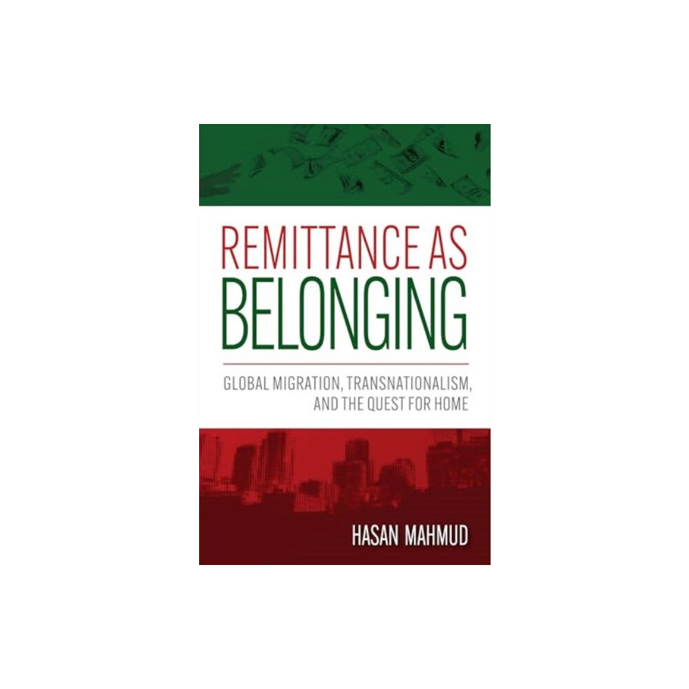 Rutgers University Press Remittance as Belonging (häftad, eng)