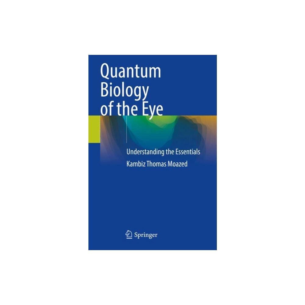 Springer International Publishing AG Quantum Biology of the Eye (häftad, eng)