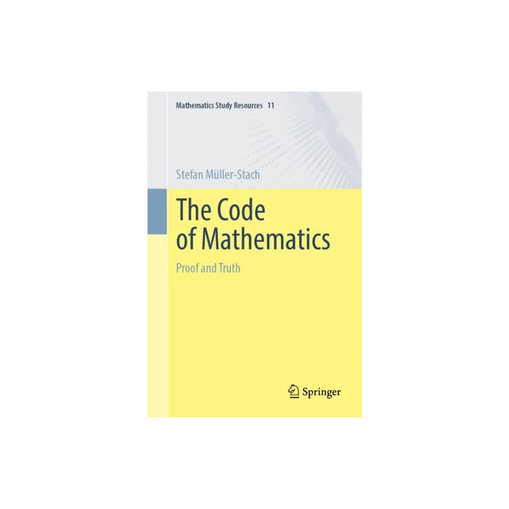 Springer-Verlag Berlin and Heidelberg GmbH & Co. K The Code of Mathematics (häftad, eng)