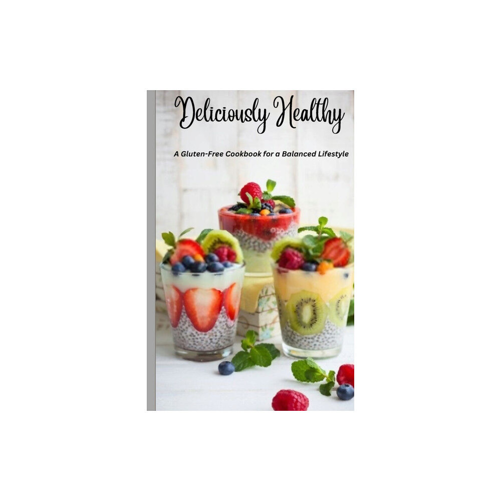 Independently Published Deliciously Healthy (häftad, eng)