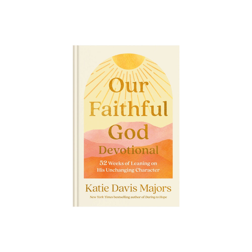 Multnomah Press Our Faithful God Devotional (inbunden, eng)