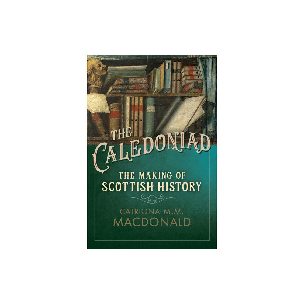 John Donald Publishers Ltd The Caledoniad (inbunden, eng)