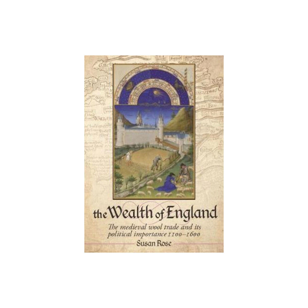 Oxbow books The Wealth of England (inbunden, eng)