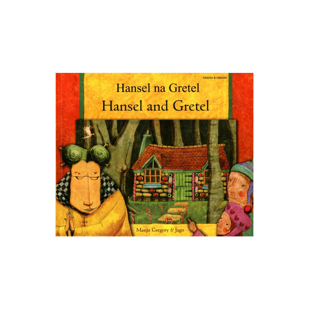 Mantra Lingua Hansel and Gretel in Swahili and English (häftad, eng)