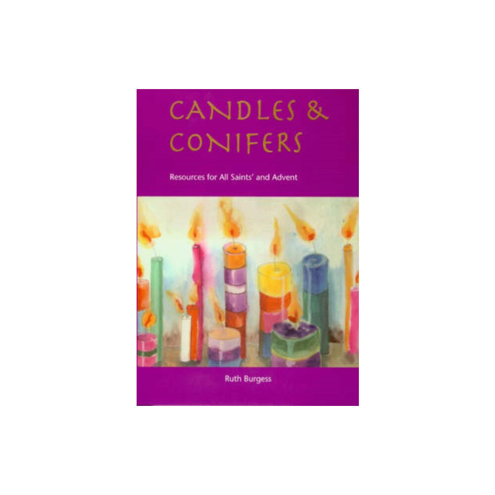 Wild Goose Publications Candles and Conifers (häftad, eng)