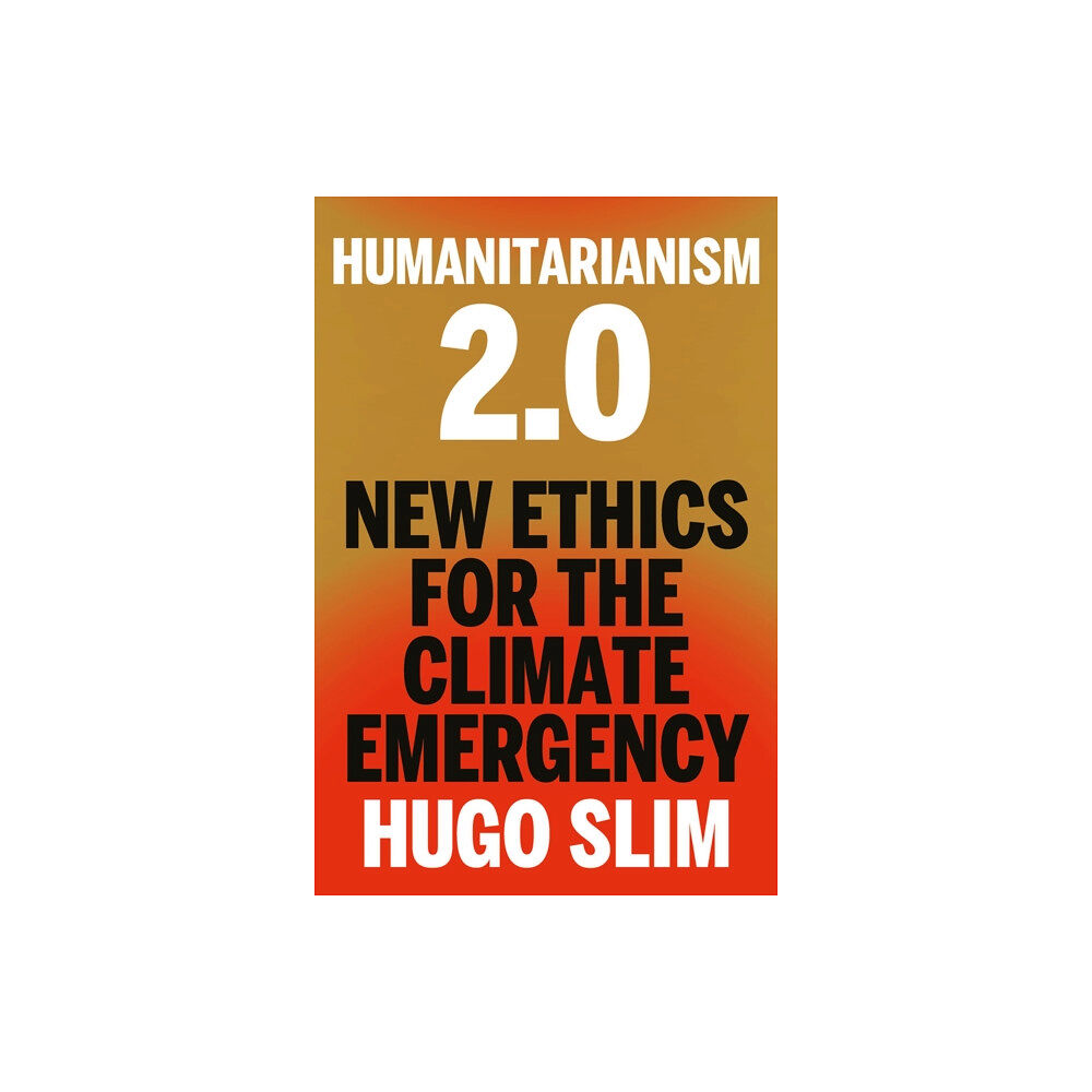 C hurst & co publishers ltd Humanitarianism 2.0 (inbunden, eng)