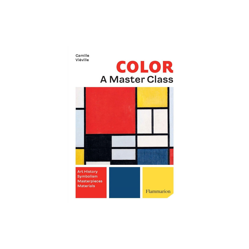 Editions Flammarion Colour: A Master Class (häftad, eng)