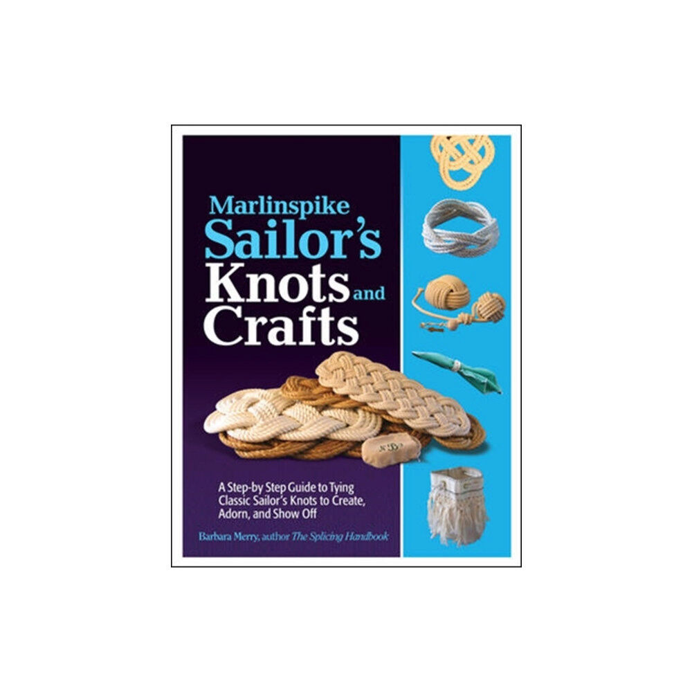 McGraw-Hill Education - Europe Marlinspike Sailor's Arts  and Crafts (häftad, eng)