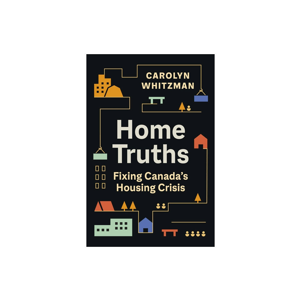 University of british columbia press Home Truths (häftad, eng)