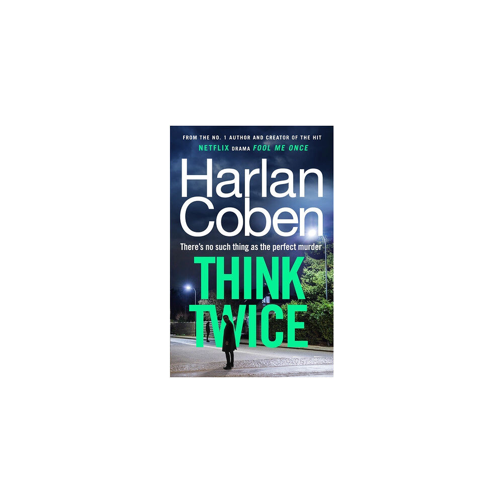 Harlan Coben Think Twice (häftad, eng)