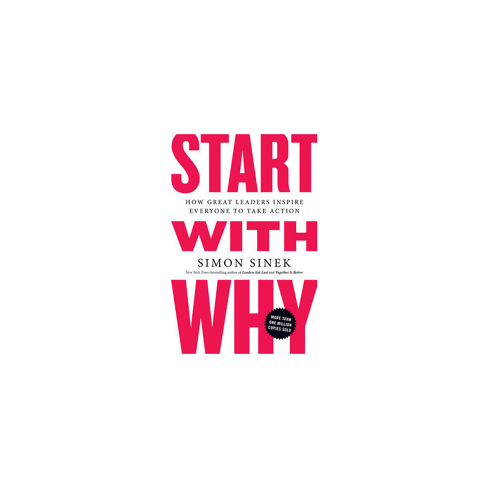 Simon Sinek Start with Why (häftad, eng)