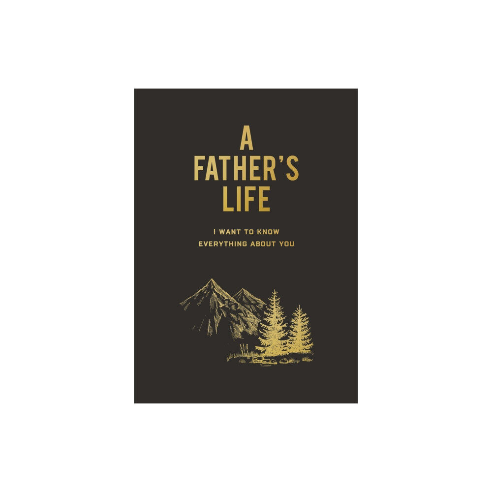 Quarto Publishing Group USA Inc A Father's Life (häftad, eng)