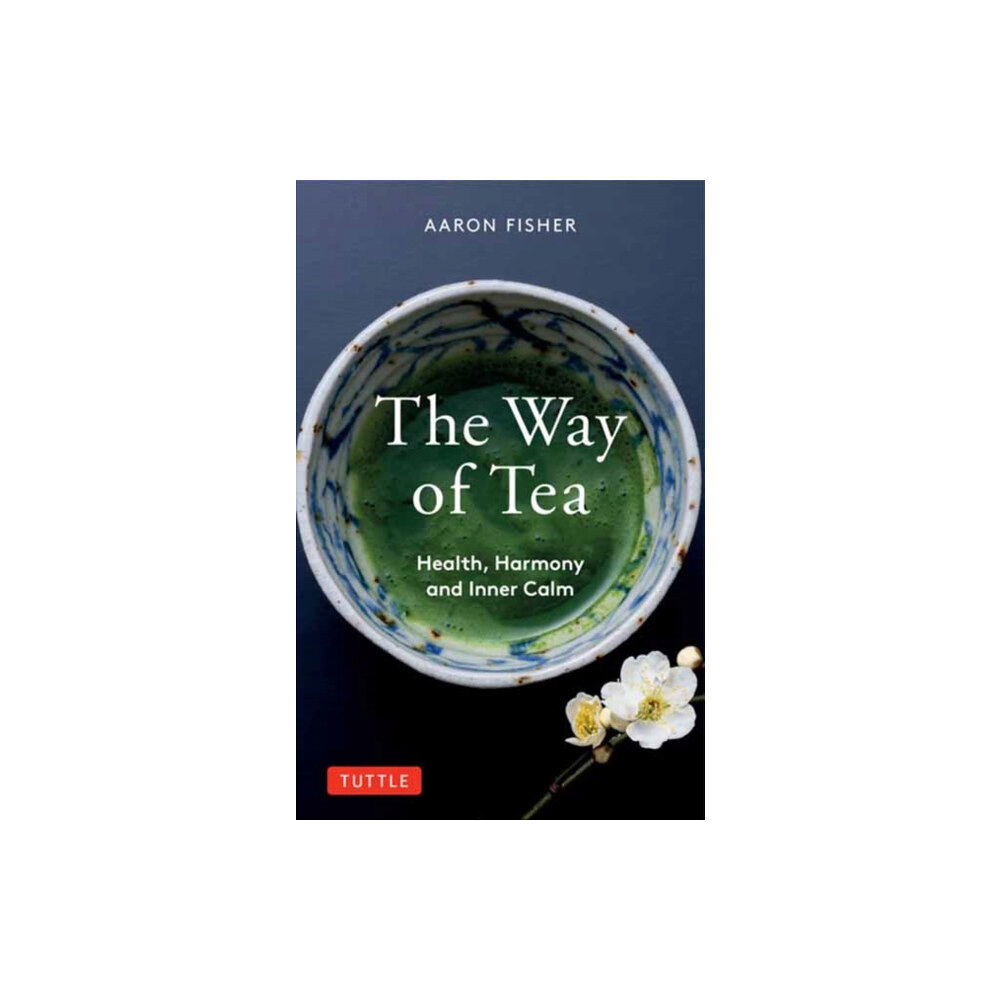 Tuttle Publishing The Way of Tea (häftad, eng)