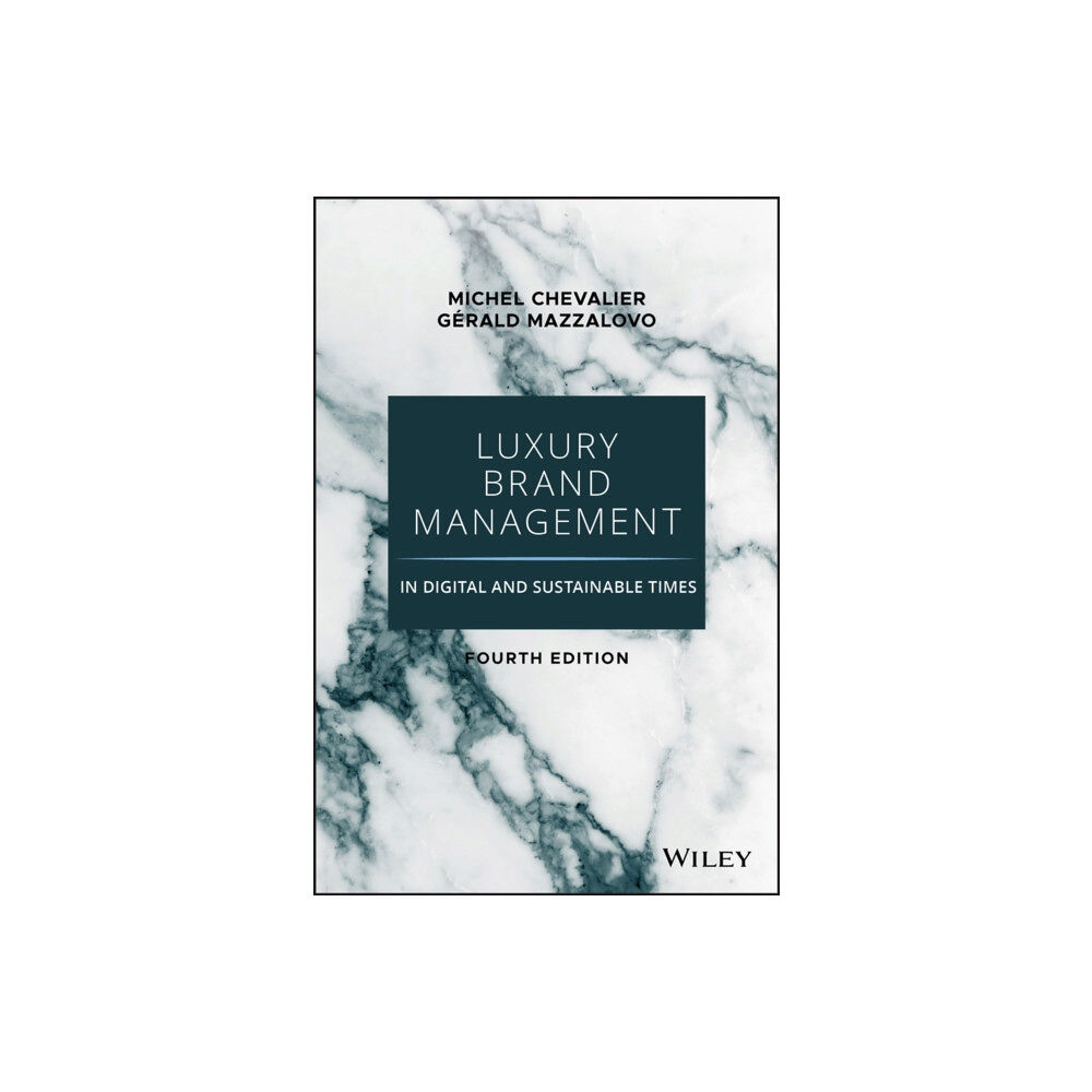 John Wiley & Sons Inc Luxury Brand Management in Digital and Sustainable Times (inbunden, eng)