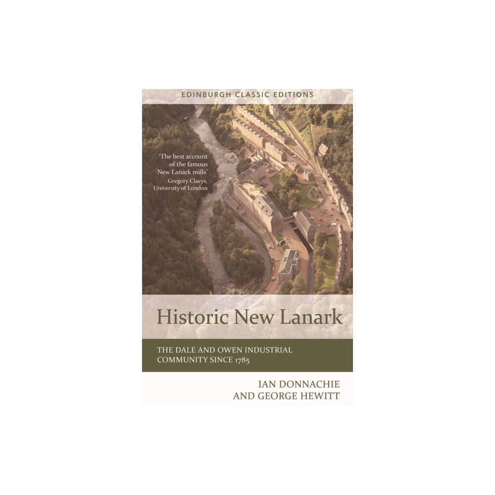 Edinburgh university press Historic New Lanark (häftad, eng)