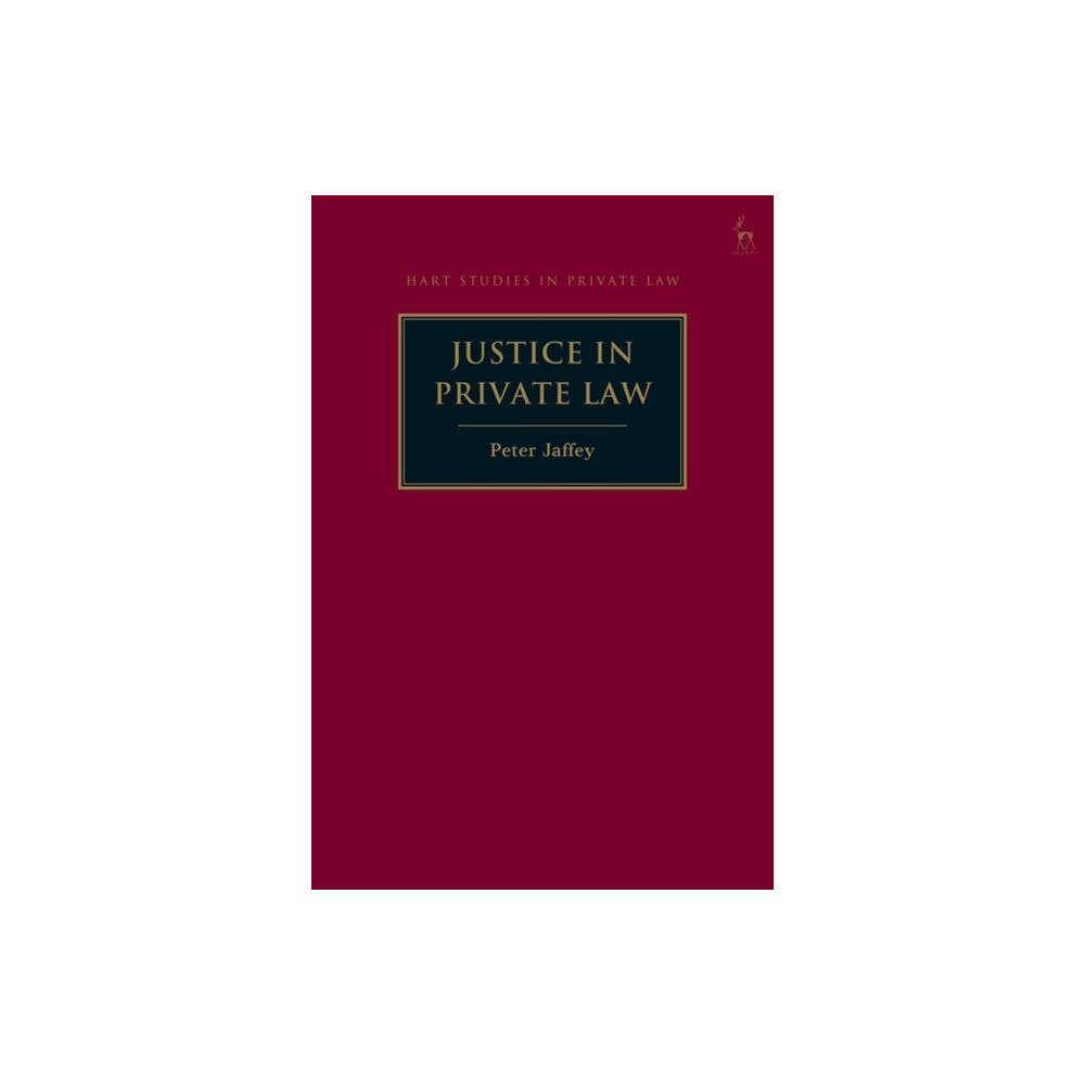 Bloomsbury Publishing PLC Justice in Private Law (inbunden, eng)