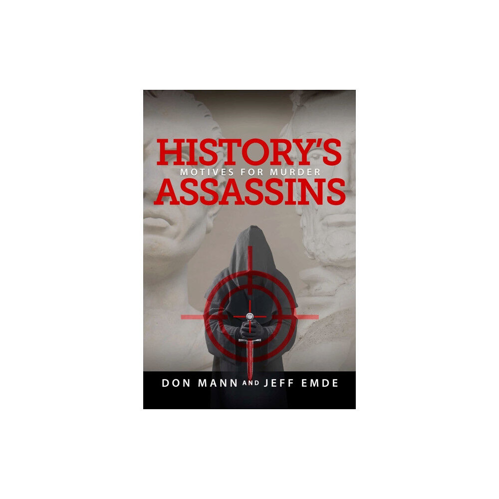 Skyhorse Publishing History's Assassins (inbunden, eng)