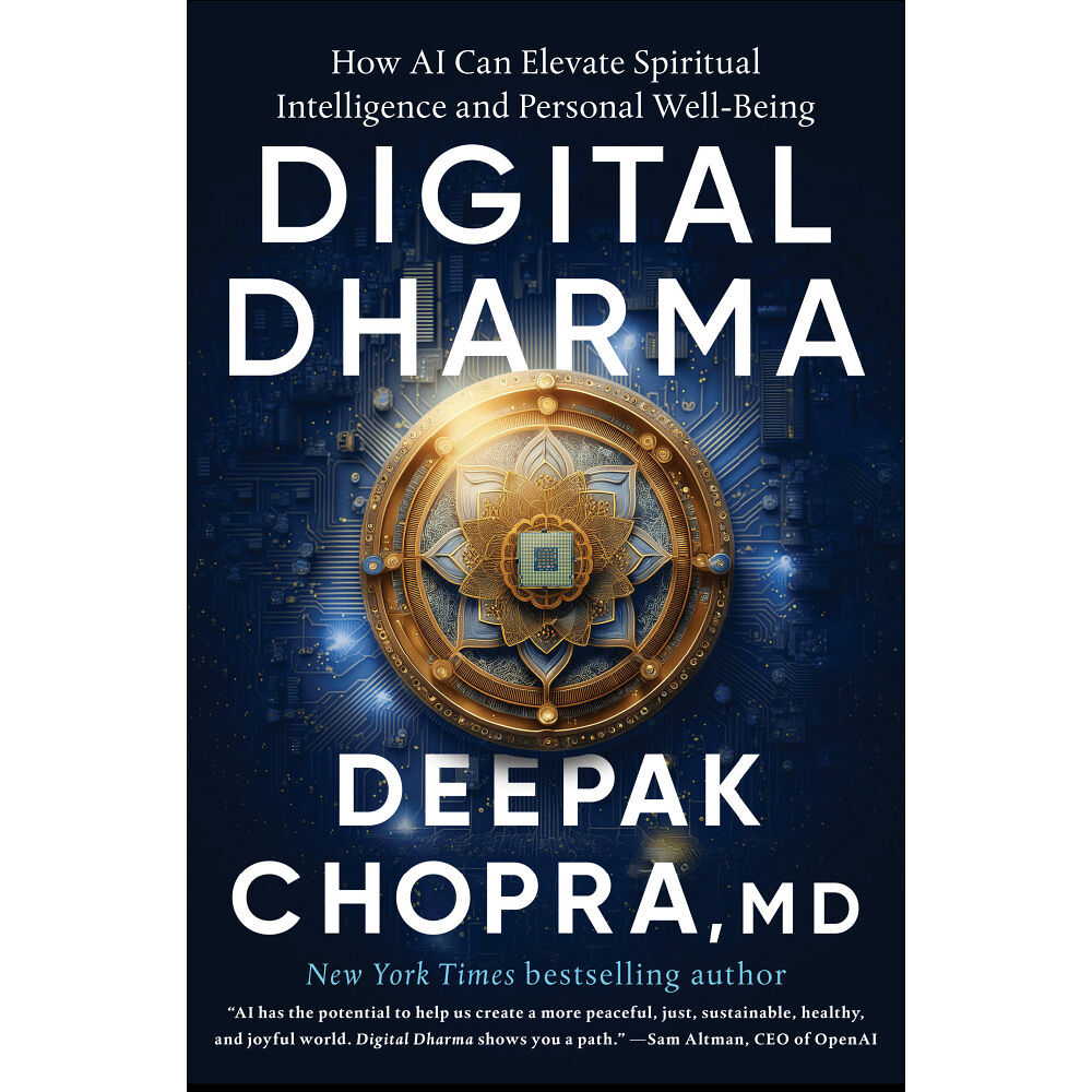 Deepak Chopra Digital Dharma: How AI Can Elevate Spiritual Intelligence and Personal Well-Being (inbunden, eng)