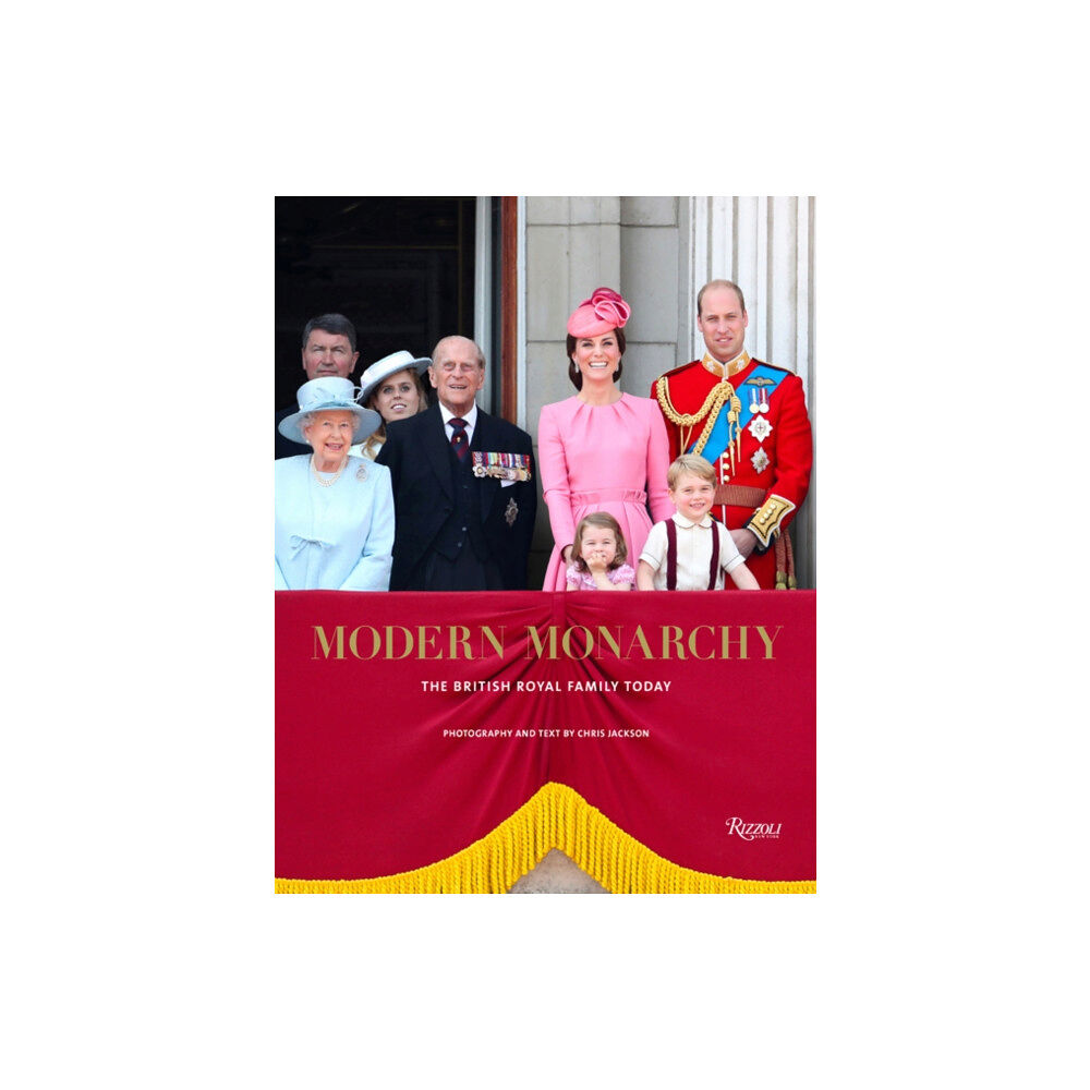 Rizzoli International Publications Modern Monarchy (inbunden, eng)