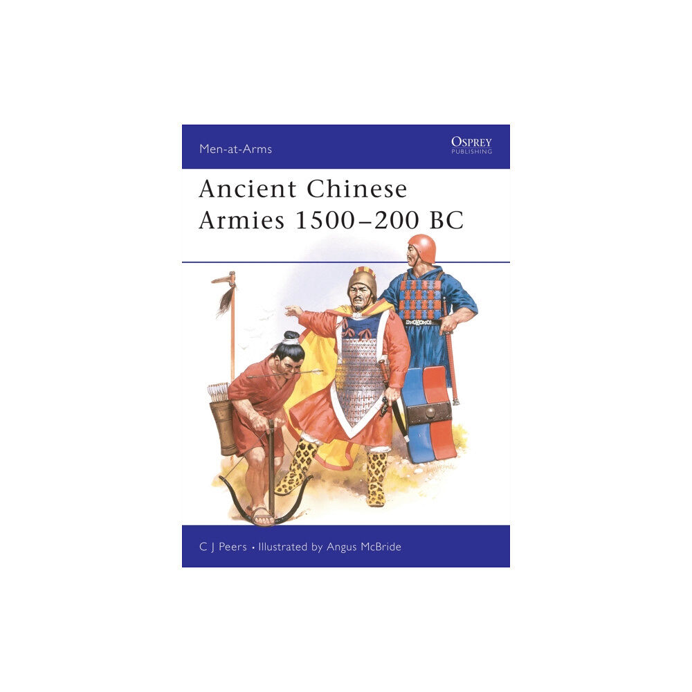 Bloomsbury Publishing PLC Ancient Chinese Armies 1500–200 BC (häftad, eng)