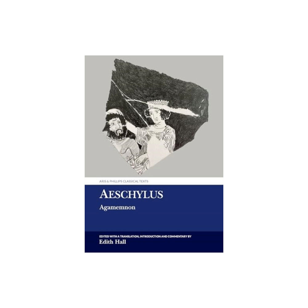 Liverpool University Press Aeschylus: Agamemnon (inbunden, eng)