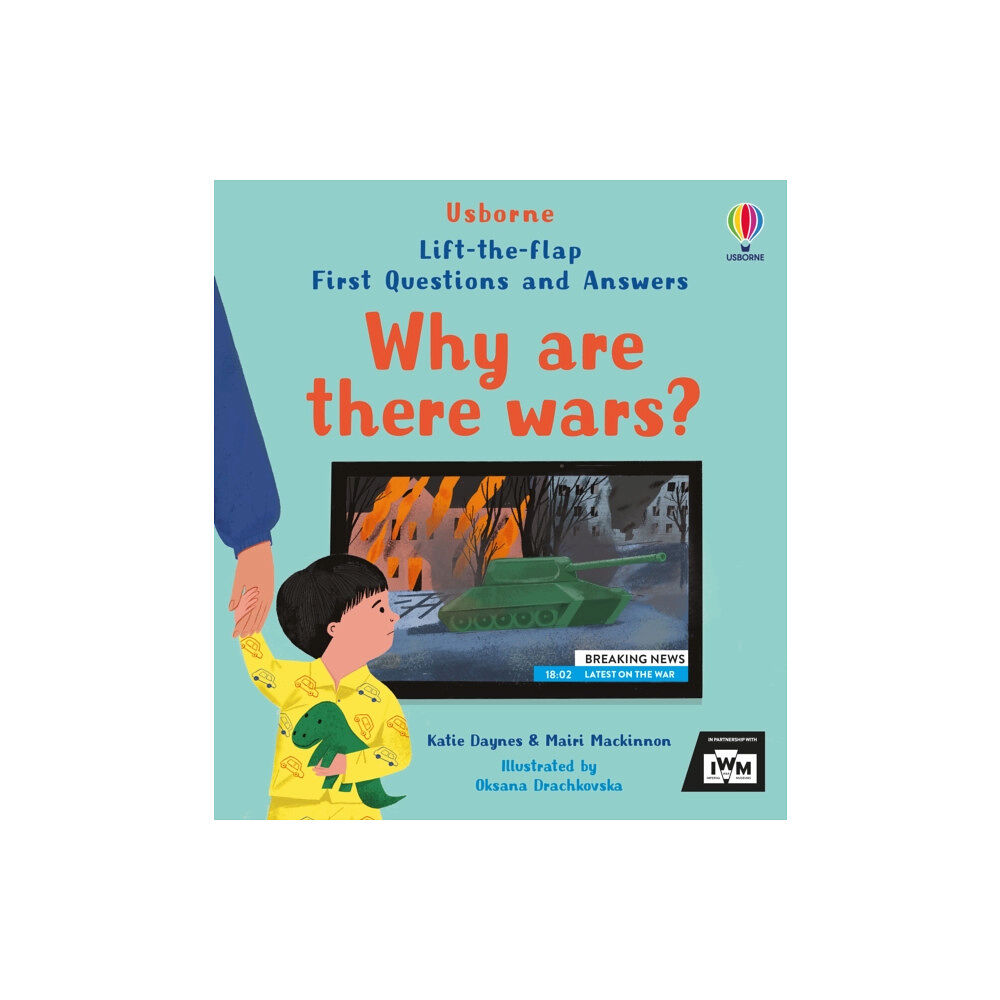 Usborne Publishing Ltd First Questions and Answers: Why are there wars? (bok, board book, eng)