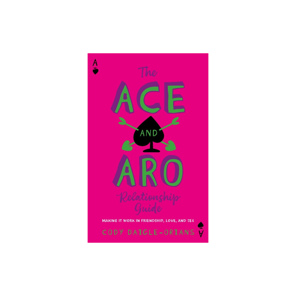 Jessica kingsley publishers The Ace and Aro Relationship Guide (häftad, eng)