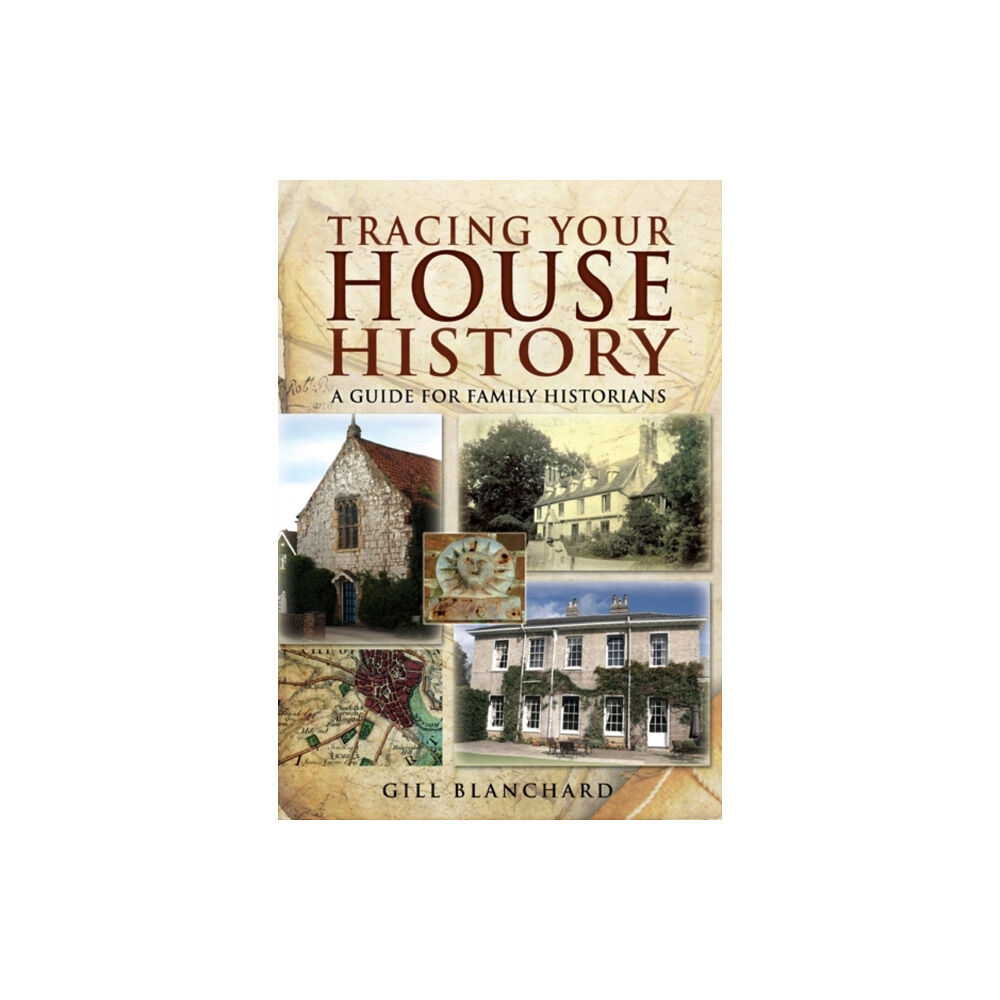 Pen & Sword Books Ltd Tracing Your House History (häftad, eng)