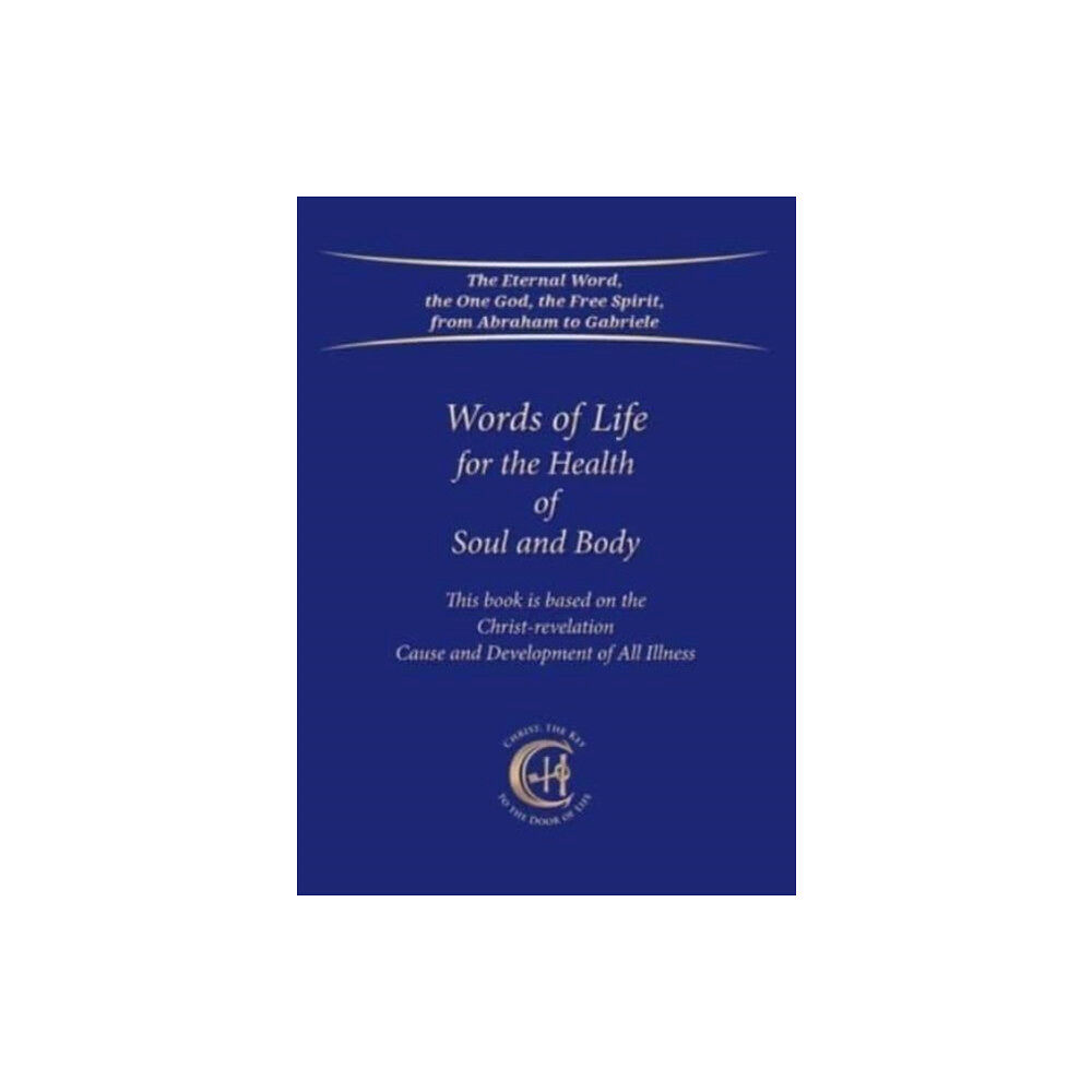 Gabriele-Verlag Das Wort GmbH Words of Life for the Health of Soul and Body (häftad, eng)