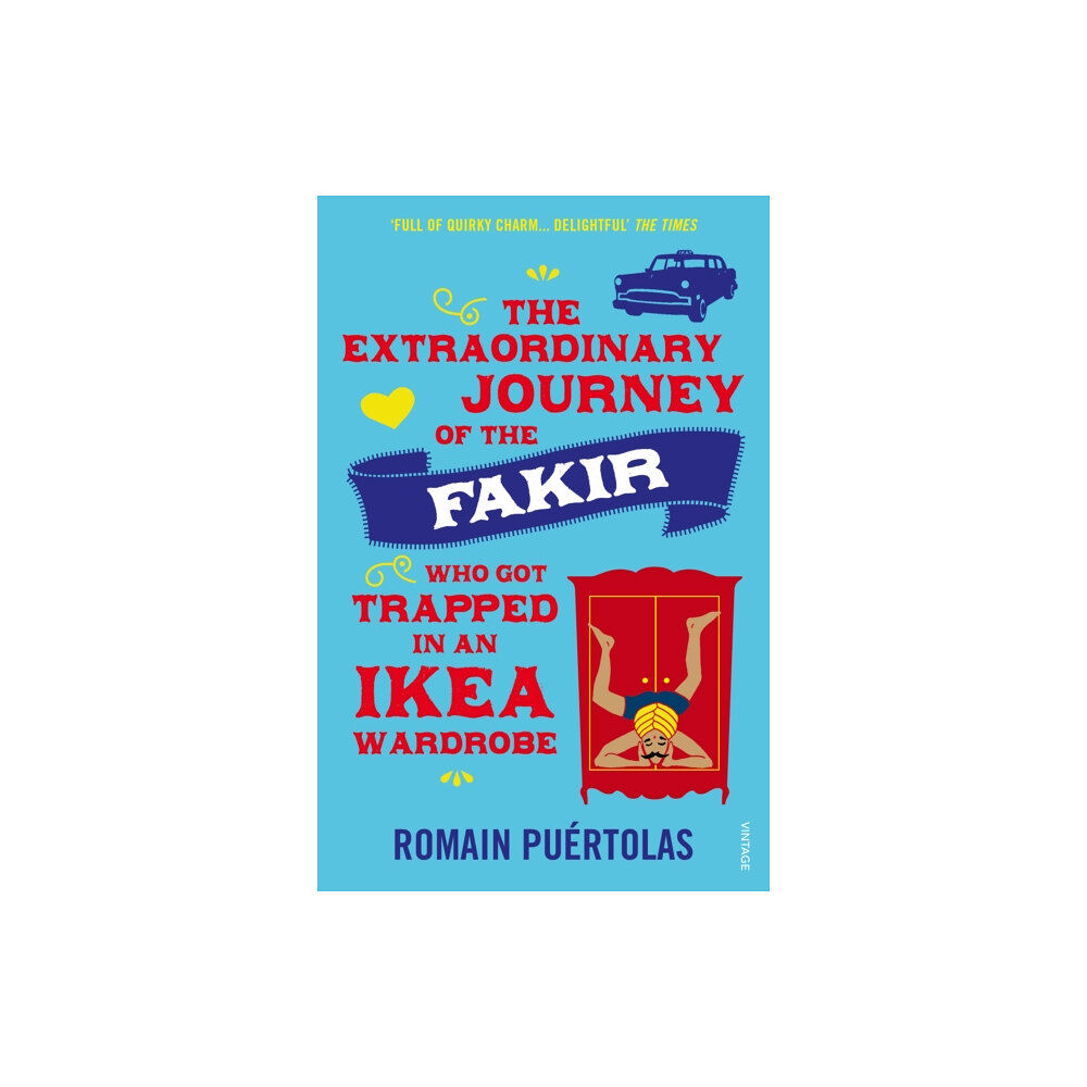 Vintage Publishing The Extraordinary Journey of the Fakir who got Trapped in an Ikea Wardrobe (häftad, eng)