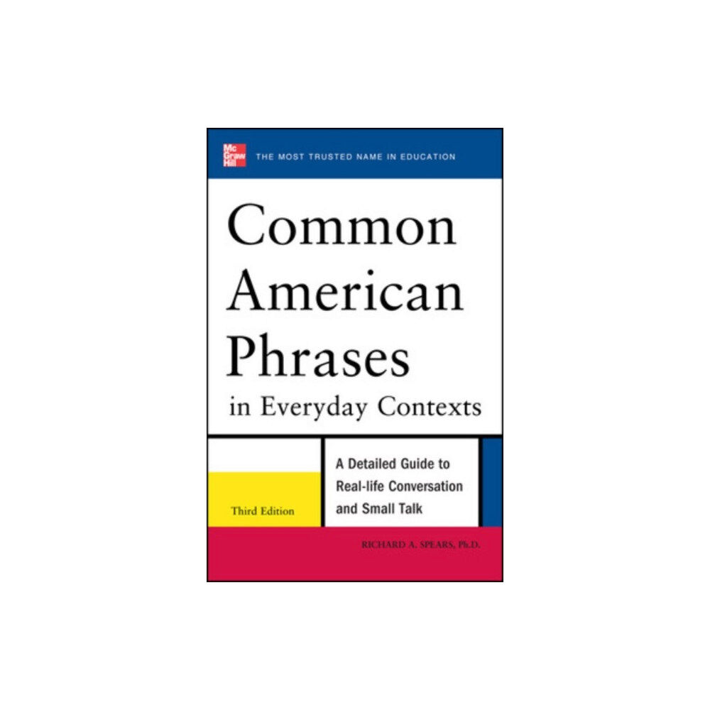 McGraw-Hill Education - Europe Common American Phrases in Everyday Contexts (häftad, eng)