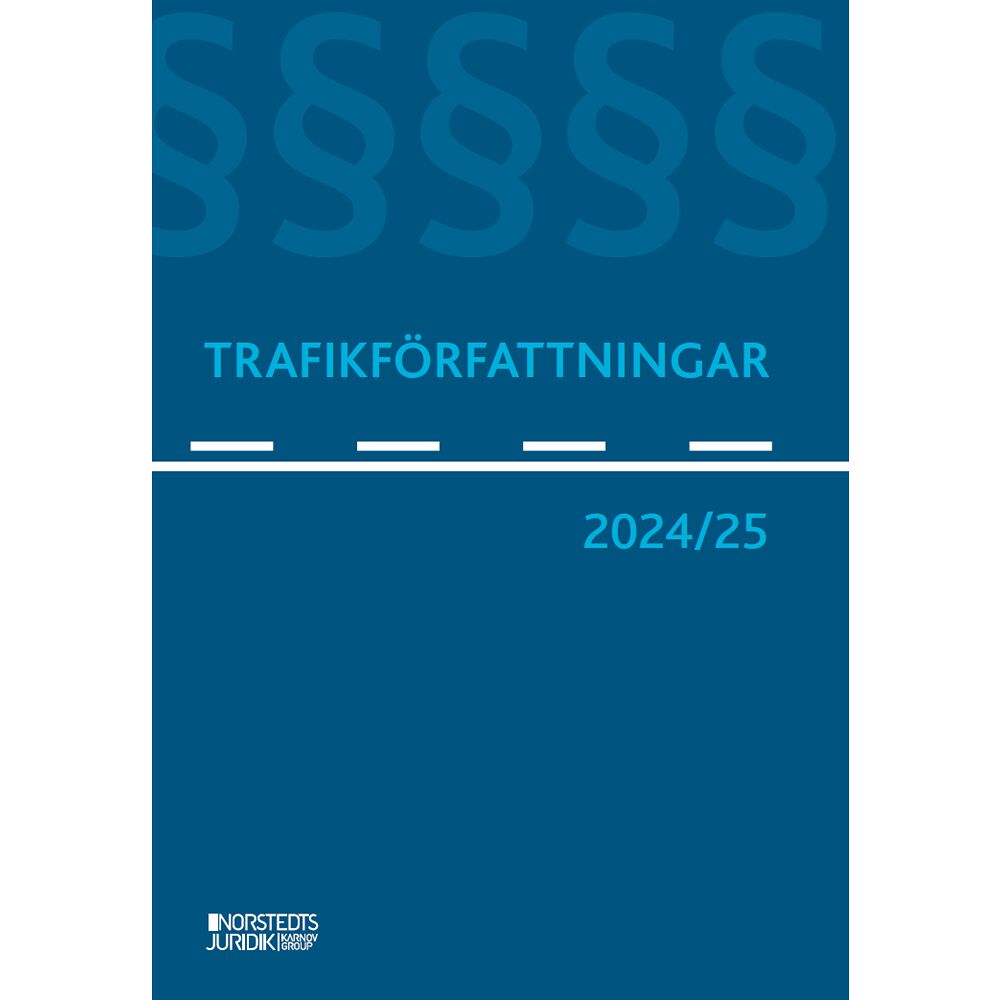 Erik Olsson Trafikförfattningar 2024/25 (häftad)