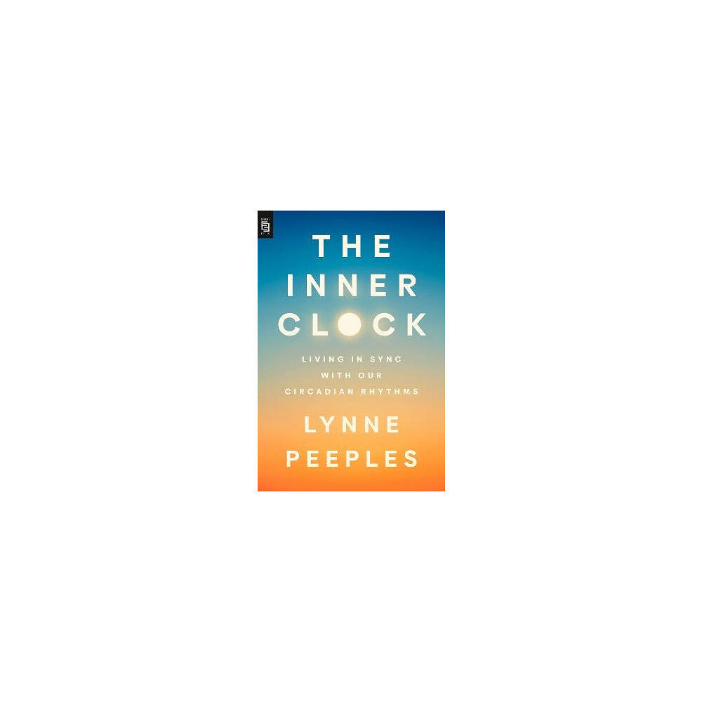 Lynne Peeples The Inner Clock (häftad, eng)