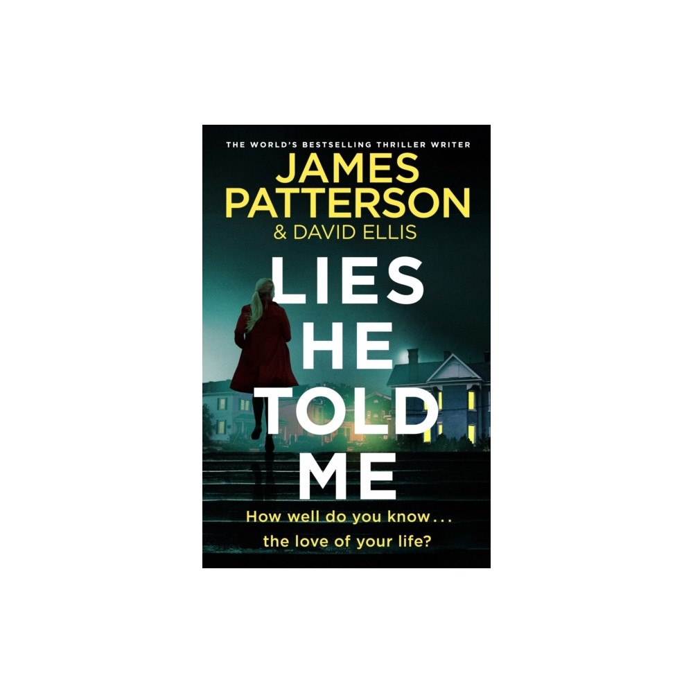 James Patterson Lies He Told Me (häftad, eng)