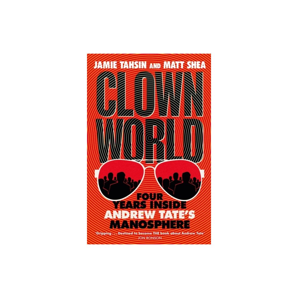 Jamie Tahsin Clown World (häftad, eng)