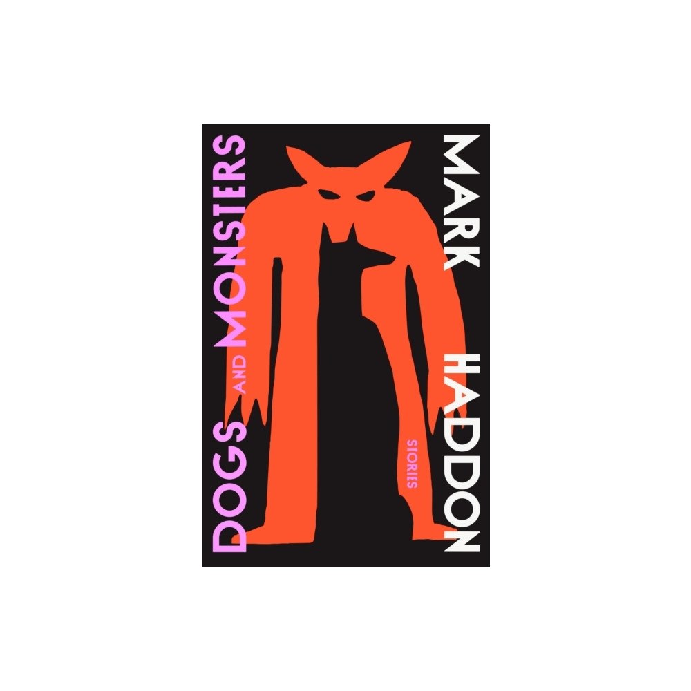 Mark Haddon Dogs and Monsters (häftad, eng)