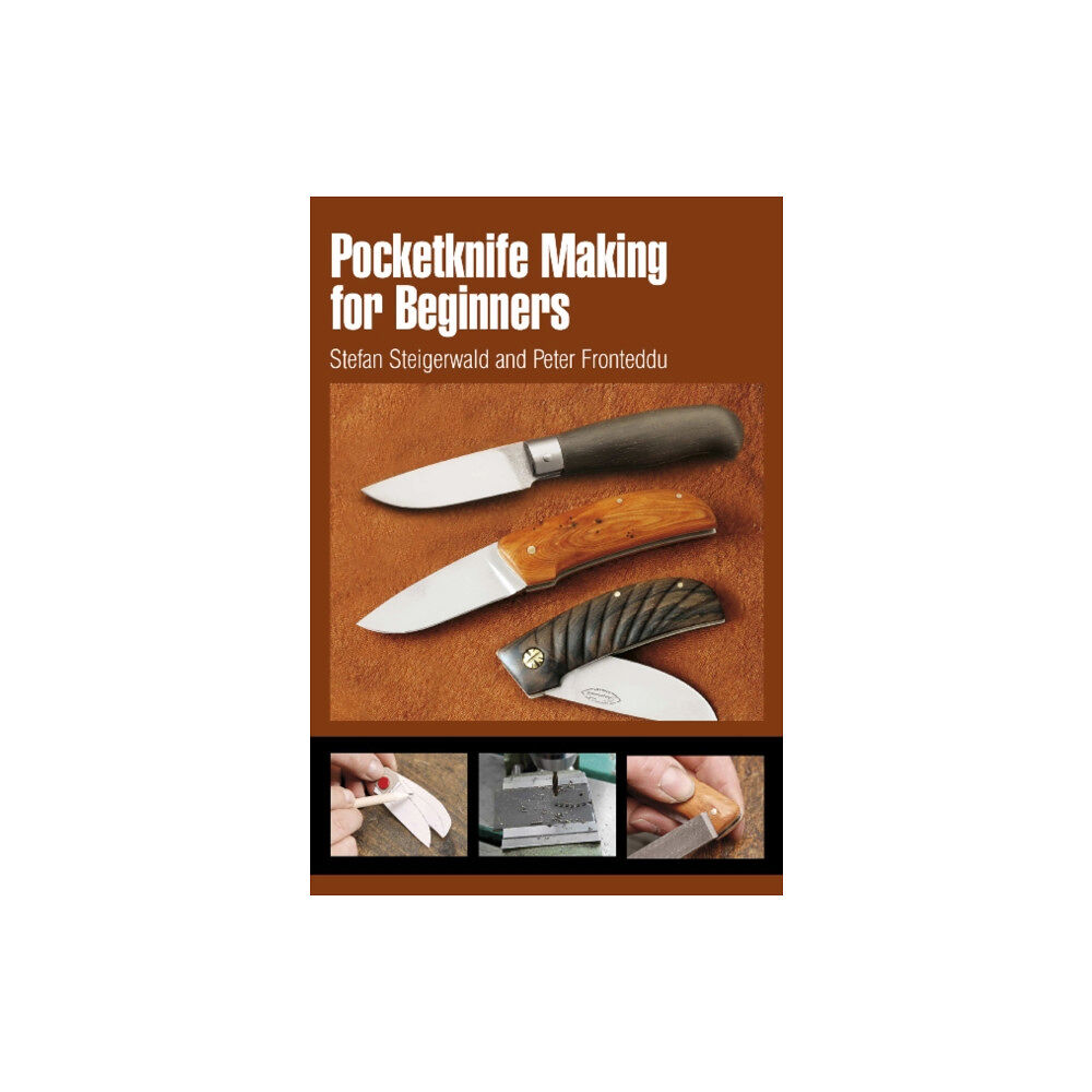 Schiffer Publishing Ltd Pocketknife Making for Beginners (bok, spiral, eng)