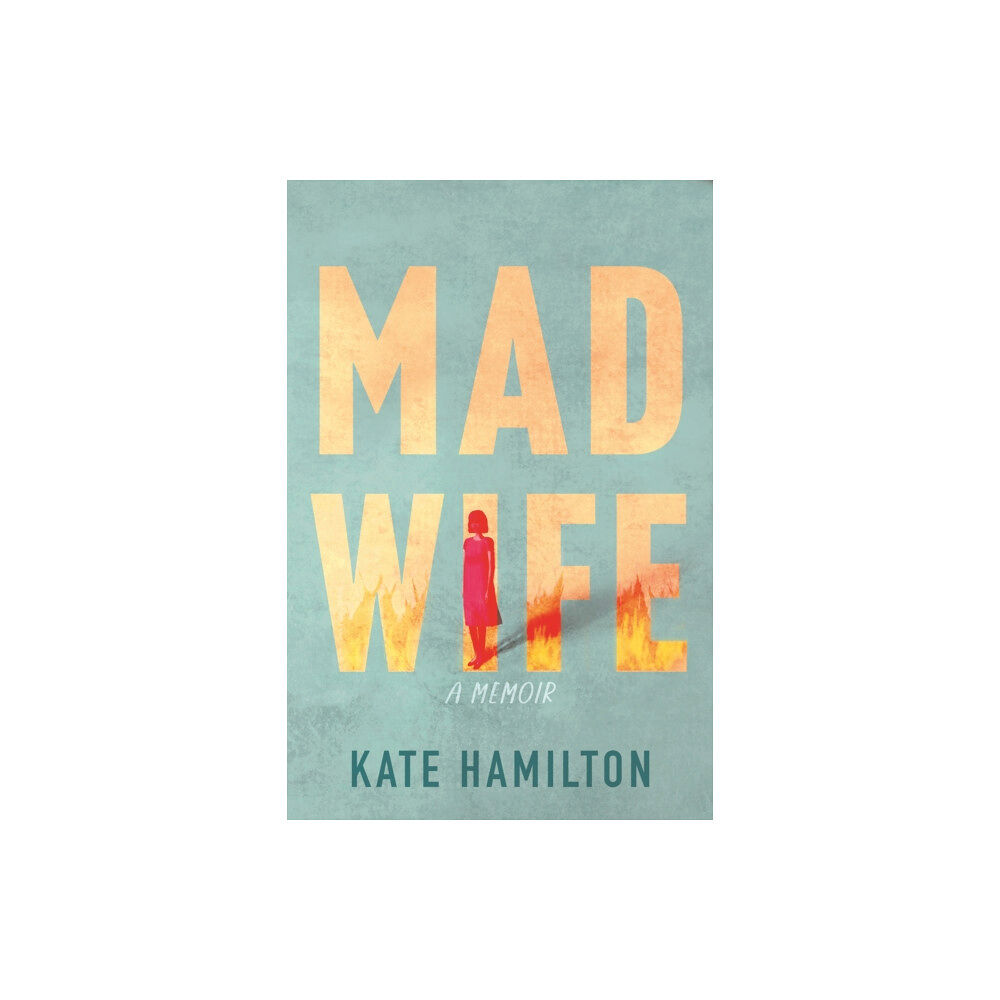 Beacon Press Mad Wife (inbunden, eng)